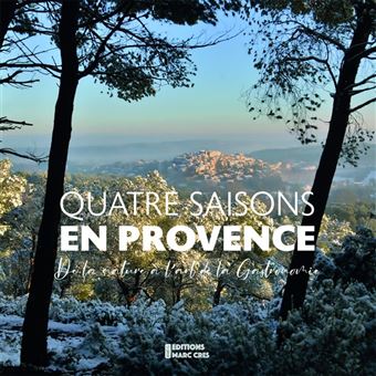Quatre saisons en Provence