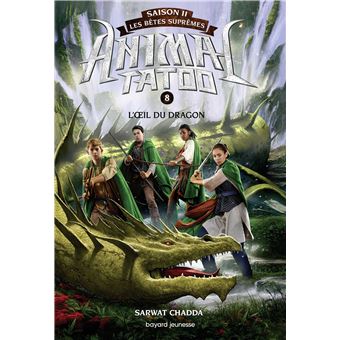 Animal Tatoo saison 2 - Les bêtes suprêmes, Tome 08