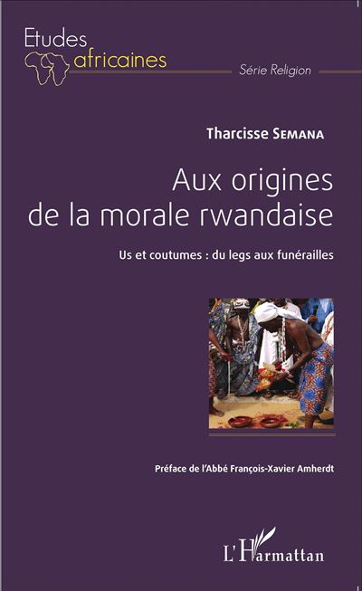 Aux origines de la morale rwandaise