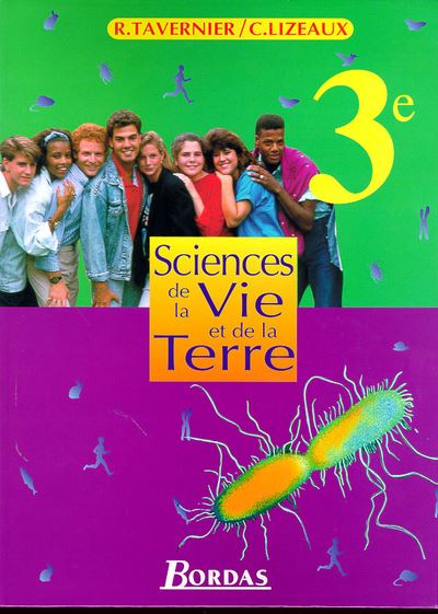 Sciences De La Vie Et De La Terre 3eme Eleve 99 Livre De Lélève Edition 1999 Broché 