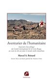 Aventurier de l'humanitaire