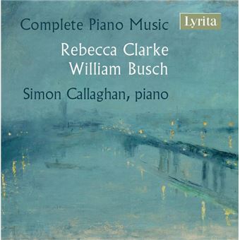 Musique Pour Piano / Intégrale - William Busch - Rebecca Clarke - CD ...