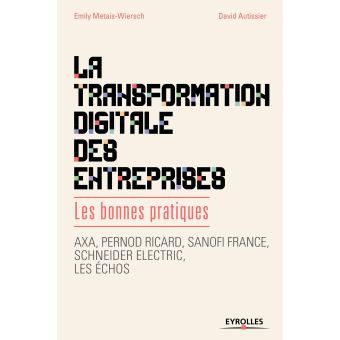 La  transformation digitale des entreprises : les bonnes pratiques
