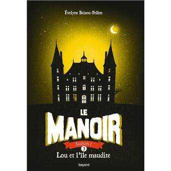 Le manoir saison 1, Tome 05