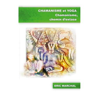 Chamanisme et Yoga