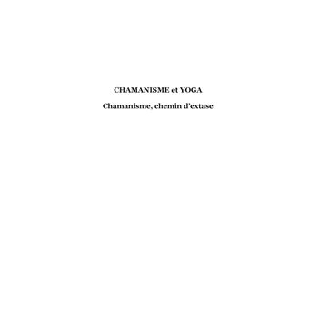 Chamanisme et Yoga