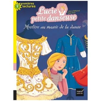 Lucie petite danseuseMystère au musée de la danse