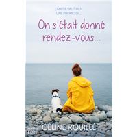 On s'était donné rendez-vous...