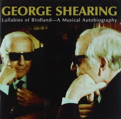 Lullabies of birdland a musical autobiography
