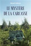 Le mystère de la carcasse