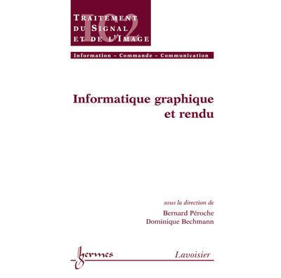 Informatique graphique et rendu traite ic2 serie traitement