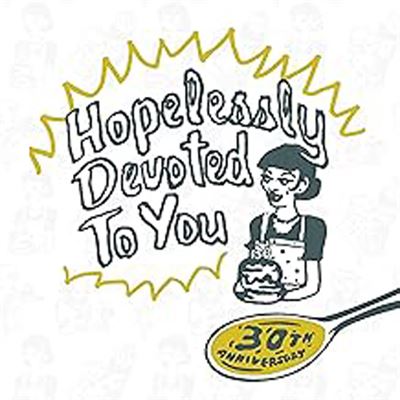 Hopelessly Devoted To You 30th Anniversary