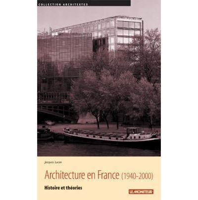 L'architecture en France 1940-2000