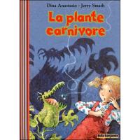 La plante carnivore