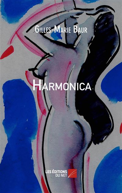 Harmonica - Gilles-Marie Baur - broché