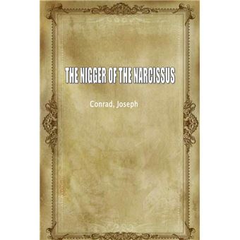 The Nigger Of The Narcissus - 1