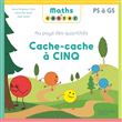 Maths à conter - Au pays des quantités Cache-cache à Cinq - Album