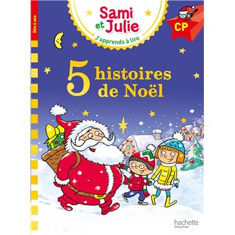 Sami Et Julie Sami Et Julie Niveau Cp 5 Histoires De Noel Emmanuelle Massonaud Isabelle Albertin Laurence Lesbre Broche Achat Livre Fnac