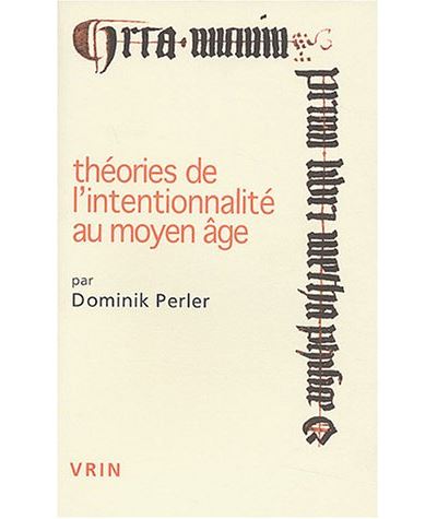 Théories de l'intentionnalité au Moyen-Age