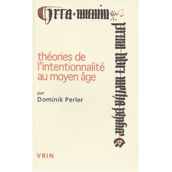 Théories de l'intentionnalité au Moyen Âge