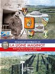 Hommes et ouvrages de la ligne Maginot
