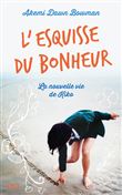 L'esquisse du bonheur