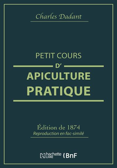 Petit cours d'apiculture pratique