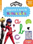 Miraculous - J'apprends à écrire les minuscules PS - MS (3-5 ans)