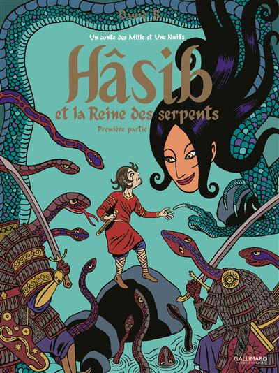 Hâsib et la Reine des serpents (Tome 1-Première partie)