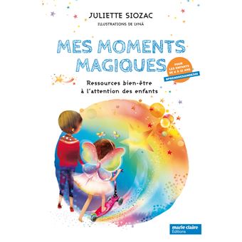 Mes moments magiques