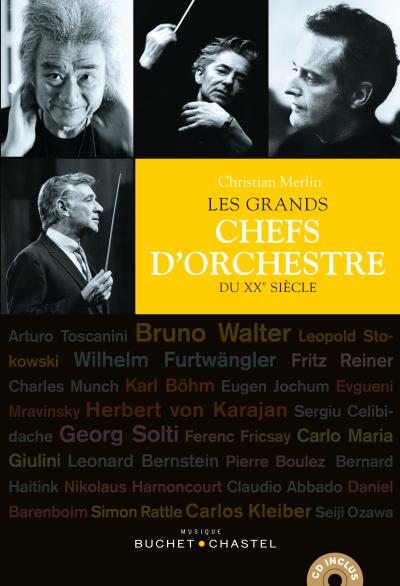Les grands chefs d'orchestre du xx siecle