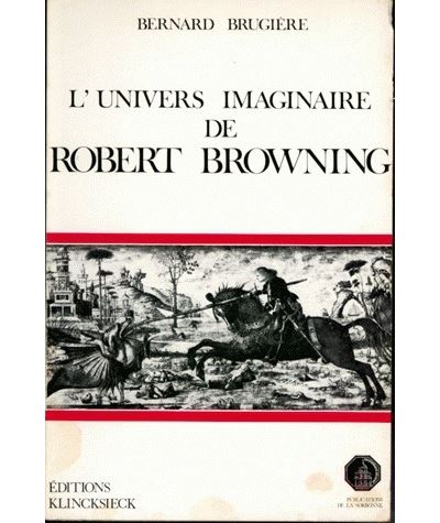 L'Univers imaginaire de Robert Browning - Bernard Brugière - (donnée non spécifiée)