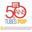 RTL 50 ans de Tubes Pop