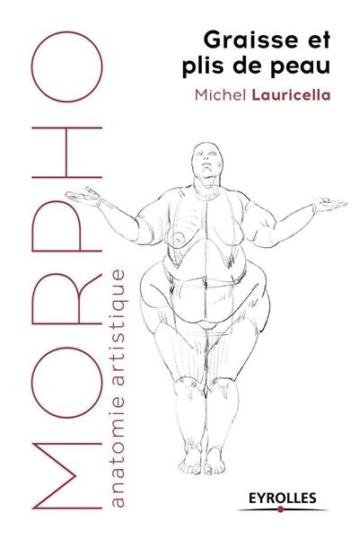 Graisse et plis de peau - Michel Lauricella - broché