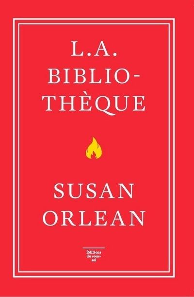 L.A. bibliothèque - Susan Orlean - broché