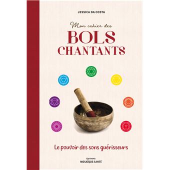 Mon cahier des bols chantants