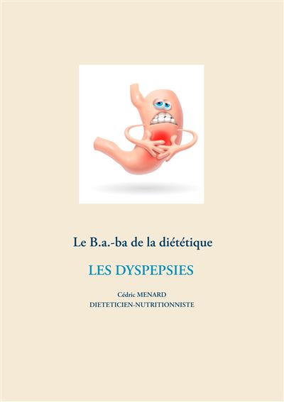 Le B.a.-ba de la diététique des dyspespies