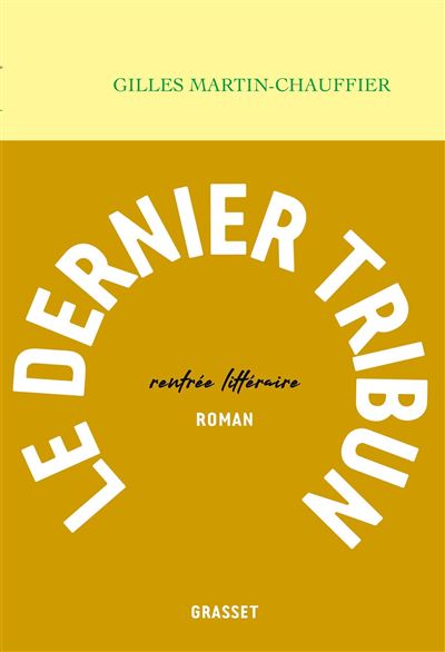 Le Dernier Tribun