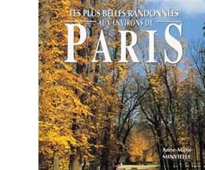 Curiosités botaniques à Paris et en Ile-de-France: 9782840964063: Minvielle, Anne-Marie