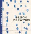 Prison Drawings. The Borderline Book