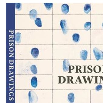 Prison Drawings. The Borderline Book