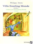Villa Esseling monde / Visite à la villa Esseling monde : contes
