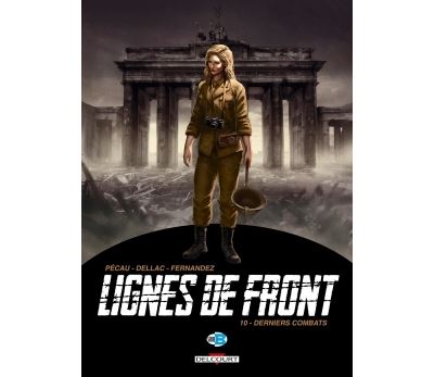 Lignes de Front 10. Derniers combats