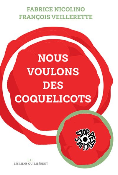 Nous voulons des coquelicots - Fabrice Nicolino - broché