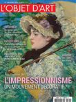 L'Objet d'Art - N°588 - Les Impressionnistes décorateurs : exposition à l'Orangerie - avril 2022
