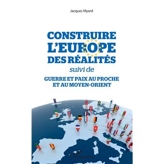 Construire l'Europe des réalités