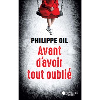 Avant d'avoir tout oublié