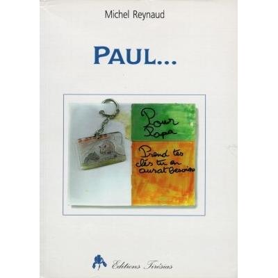 Paul - Michel Reynaud - broché