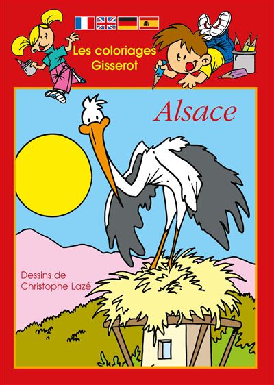 Les coloriages Gisserot Alsace - Stevan Roudaut - Gisserot Editions - broché - Document jeunesse