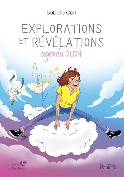 Exploration et révélations - Agenda 2024 - broché - Isabelle Cerf, Livre  tous les livres à la Fnac